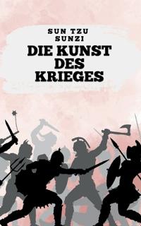 Die Kunst des Krieges