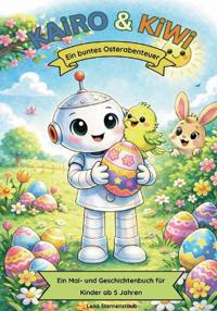 Kairo & Kiwi - Mal- und Geschichtenbuch
