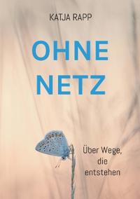 Ohne Netz