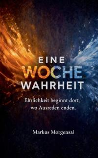 Eine Woche Wahrheit