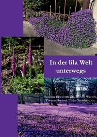 In der lila Welt unterwegs