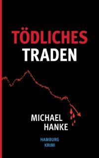 Tödliches Traden