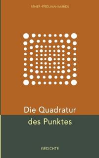 Die Quadratur des Punktes