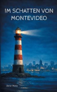 Im Schatten von Montevideo