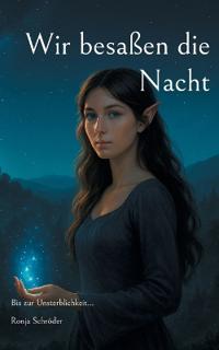 Wir besaßen die Nacht