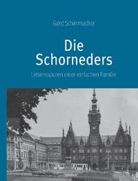 Die Schorneders