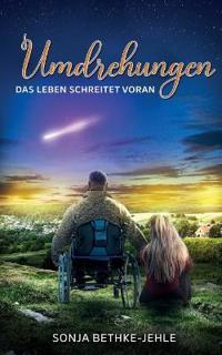 Umdrehungen - Das Leben schreitet voran