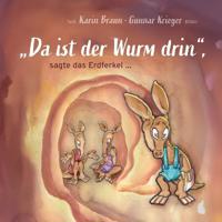 "Da ist der Wurm drin", sagte das Erdferkel ...