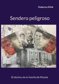 Sendero peligroso