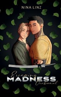 Escaping Madness