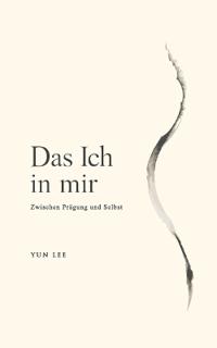 Das Ich in mir