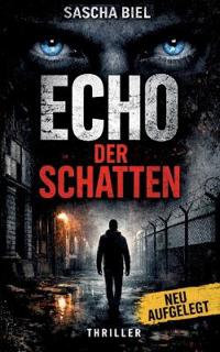 Echo der Schatten