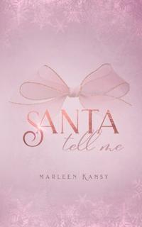Santa Tell Me