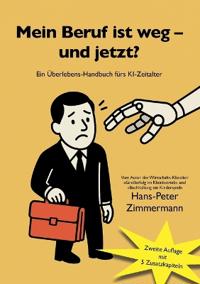 Mein Beruf ist weg - und jetzt?