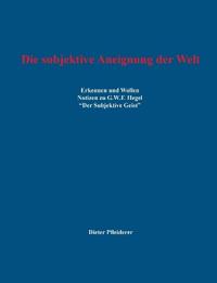 Die subjektive Aneignung der Welt