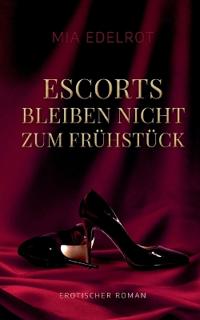 Escorts bleiben nicht zum Frühstück