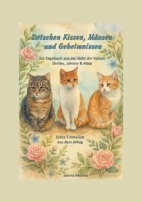 Zwischen Kissen, Mäusen und Geheimnissen