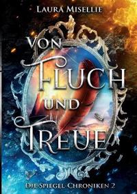 Von Fluch und Treue