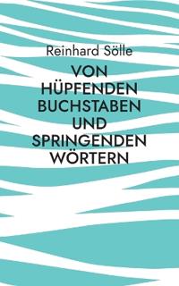 Von hüpfenden Buchstaben und springenden Wörtern
