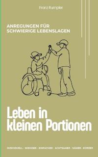 Leben in kleinen Portionen