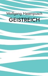 Geistreich