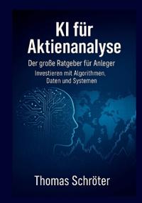 KI für Aktienanalyse Der große Ratgeber für Anleger