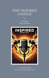 The Inspired Choice