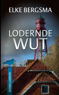 Lodernde Wut