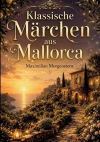 Klassische Märchen aus Mallorca