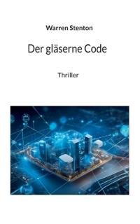 Der gläserne Code