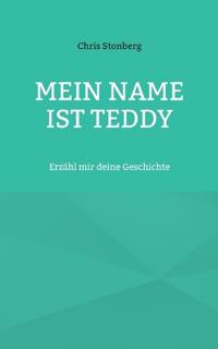 Mein Name ist Teddy