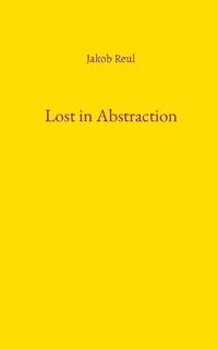 Lost in Abstraction