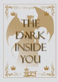The Dark inside You