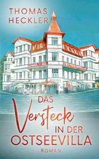 Das Versteck in der Ostseevilla