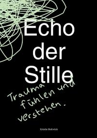 Echo der Stille