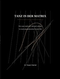Tanz in Der Matrix