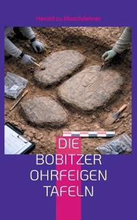Die Bobitzer Ohrfeigen Tafeln