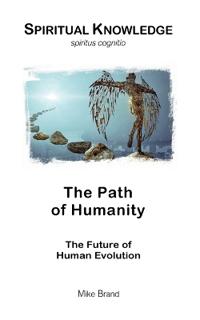 The Path of Humanity