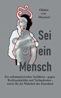 Sei ein Mensch