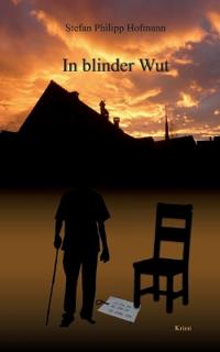 In blinder Wut