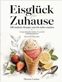 Eisglück für Zuhause