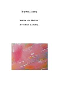 Gefühl und Realität