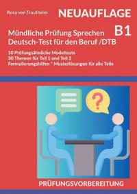 Mündliche Prüfung Sprechen B1 Deutsch-Test für den Beruf /DTB
