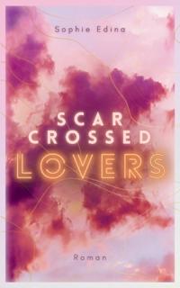 Scar-Crossed Lovers