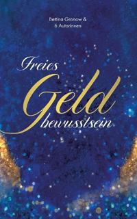 Freies Geldbewusstsein