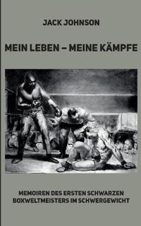 Mein Leben - meine Kämpfe