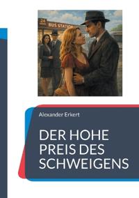 Der Hohe Preis Des Schweigens