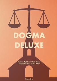 Dogma Deluxe