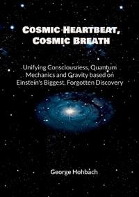 Cosmic Heartbeat, Cosmic Breath