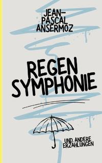 Regensymphonie